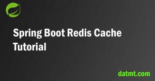 Configure Spring Boot Redis Cache (w/ Examples)