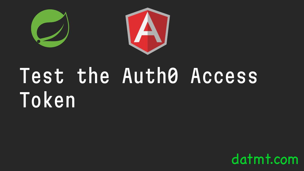 Test the Auth0 Access Token